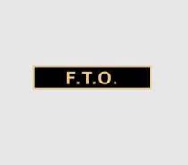 F.T.O. Bar, Gold on Black, 1.875"W x 0.375"H